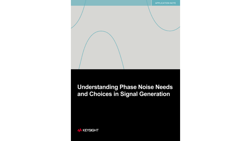 Understanding Phase Noise Needs and Choices in Signal Generation